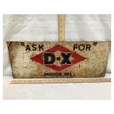 D-X Motor Oil 2 Sided Tin Sign, 20" x 8 1/4",
