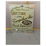 Vintage 'Greetings From Tequilaville' Metal Sign