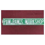 Paw Pawï¿½s  Workshop Metal Sign