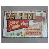 Eat Here, Better Sandwiches Metal Sign