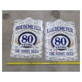 2- Hoegemeyer Seed Alum. Signs - 15x22