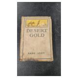 ZANE GREY 'DESERT GOLD' EARLY 1900'S BOOK