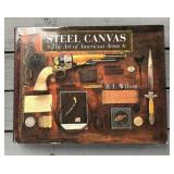 Steel Canvas The Art of American Arms