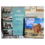 Old American Houses 1700-1850 & Outhouse Books