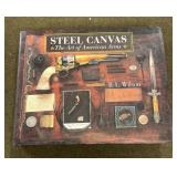 Steel Canvas The Art of American Arms