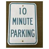 10 Minute Parking Sign