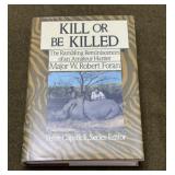 Kill or Be Killed Book