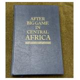 After Big Game in Central Africa Book