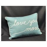 Love You More Throw Pillow
