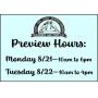 Preview Hours - PLEASE READ!
