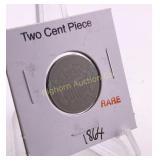 1864 Rare Two Cent Piece