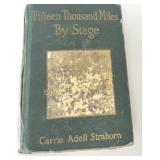 VTG Rare Book Fifteen Thousand Miles by Stage