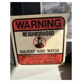 Warning Neighborhood Railroad Hobo Watch sign