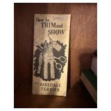 How to Trim and Show booklet Airedale Terrier