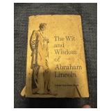 The Wit and Wisdom of Abraham Lincoln book