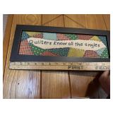 Framed Quilters sign