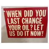 Cardboard Chngeoil sign 18"x13"