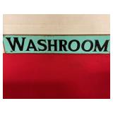 Washroom metal sign 19.5ï¿½x 3.5ï¿½