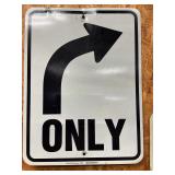 Metal right  turn only sign 24ï¿½x18ï¿½