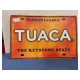 Metal Pennsylvania  TAUCA sign 20"x13"