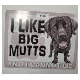 BIG MUTTS METAL SIGN    15X12