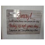 NOT YOUR DAY METAL SIGN   17X12