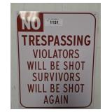 NO TRESPASSING METAL SIGN  12X15