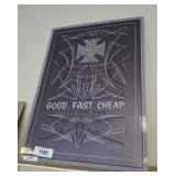 GOOD FAST CHEAP METAL SIGN