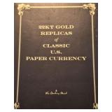 40 PLUS 22KT GOLD REPLICAS OF US CURRENCY