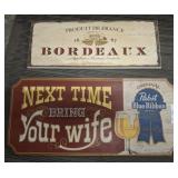 BORDEAUX AND PABST BLUE RIBBON WOODEN SIGNS