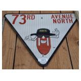 73RD AVE NORTH METAL SIGN  24X24