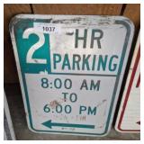 2 HOUR PARKING SIGN   12X18