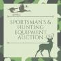 HUNTING & SPORTSMAN'S AUCTION