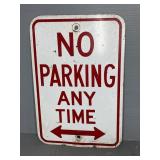 "NO PARKING ANY TIME" STREET SIGN, 12ï¿½X18ï¿½