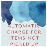 FEE FOR FAILURE TO PICK UP ON DESIGNATED DAY