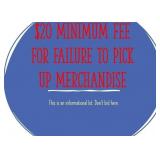 FEE FOR FAILURE TO PICK UP ON DESIGNATED DATES