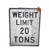 Metal Weight Limit Road Sign 24"x30"