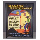 Poster: 'MANANA RUINED THE SPANIARD!'