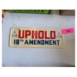 ORIGINAL UPHOLD 18TH AMENDMENT LICENSE PLATE