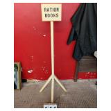 Ration Books Sign on Stand