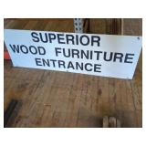 SUPERIOR WOOD FURNITURE ENTRANCE METAL SIGN
