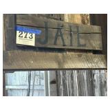 Wooden jail sign