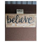 BELIEVE IN YOURSELF COUNTRY HOME DECOR