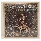 Sealed - Comeback Kid "Die Knowing" LP