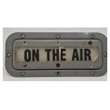 "On the Air" Studio Metal Sign by Grimes