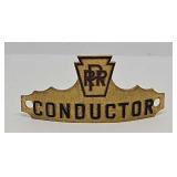 Pennsylvania Railroad Conductors Cap Badge