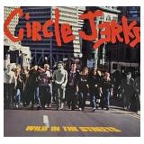 1982 Circle Jerk "Wild in the Streets" LP Record