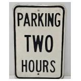 18"x12" Metal "Two Hour Parking" Municipal Sign