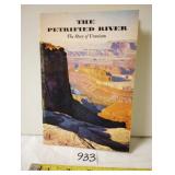 The Petrified River The Story of Uranium Book