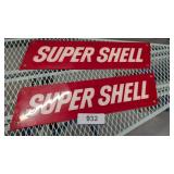 (2) Plastic Super Shell Signs